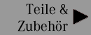 Teile & Zubehör